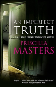 Buy An Imperfect Truth (A Claire Roget Forensic Psychiatrist Mystery, 4)