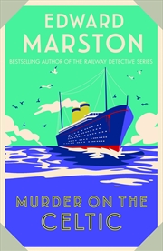 Buy Murder on the Celtic (Ocean Liner Mysteries)