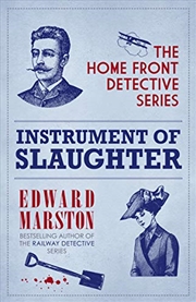 Buy Instrument of Slaughter (Home Front Detective, 2)