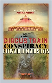 Buy The Circus Train Conspiracy (Railway Detective, 14)