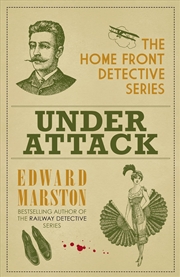 Buy Under Attack (Home Front Detective, 7)