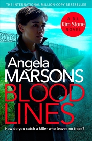 Buy Blood Lines: An absolutely gripping thriller that will have you hooked (Detective Kim Stone Crime Th