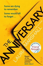 Buy The Anniversary: The addictive new thriller from the bestselling author of FRIEND REQUEST