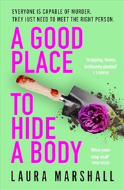 Buy A Good Place To Hide A Body