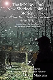 Buy The MX Book of New Sherlock Holmes Stories Part XXVIII: More Christmas Adventures (1869-1888)