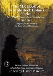 Buy The MX Book of New Sherlock Holmes Stories Some More Untold Cases Part XXIII: 1888-1894