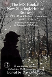 Buy The MX Book of New Sherlock Holmes Stories Part XXX: More Christmas Adventures (1897-1928)