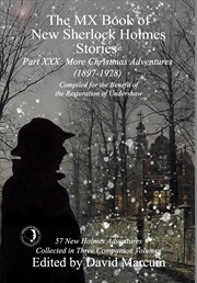 Buy The MX Book of New Sherlock Holmes Stories Part XXX: More Christmas Adventures (1897-1928)