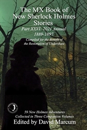 Buy The MX Book of New Sherlock Holmes Stories Part XXVI: 2021 Annual (1889-1897) (26)