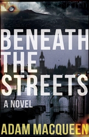 Buy Beneath the Streets (Tommy Wildeblood)