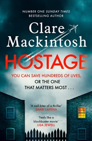 Buy Hostage: The unputdownable, pulse-pounding new thriller from the Number One Sunday Times bestselling