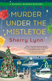 Buy Murder Under the Mistletoe (A Mainely Murder Mystery)