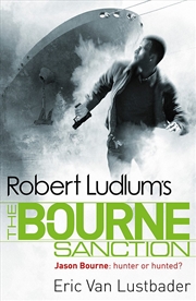 Buy Robert Ludlum's The Bourne Sanction