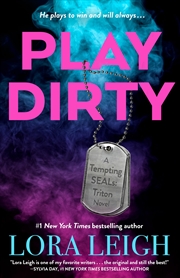 Buy Play Dirty (Tempting SEALs: Triton, 1)