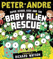 Buy SUPER SCHOOL KIDS AND THE BABY ALIEN RES