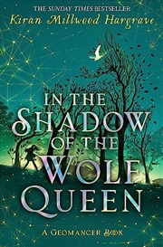 Buy Geomancer: In The Shadow Of The Wolf Queen (paperback)