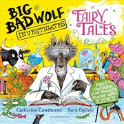 Buy Big Bad Wolf Investigates Fairy Tales