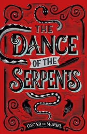 Buy The Dance of the Serpents (A Frey & McGray Mystery)