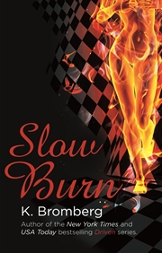 Buy Slow Burn: (The Driven Series)