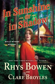 Buy In Sunshine or in Shadow: A Molly Murphy Mystery (Molly Murphy Mysteries, 20)