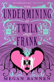 Buy The Undermining Of Twyla And Frank (paperback)