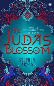 Buy The Judas Blossom: Book I of The Nightingale and the Falcon