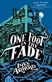 Buy One Foot in the Fade: Fetch Phillips Book 3