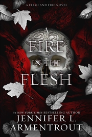 Buy A Fire in the Flesh: A Flesh and Fire Novel (3)