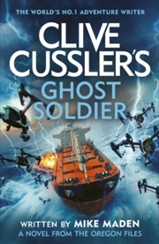 Buy Clive Cusslers Ghost Soldier