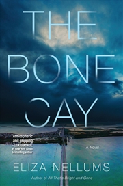 Buy The Bone Cay: A Novel