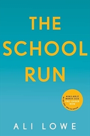 Buy The School Run (hardcover)