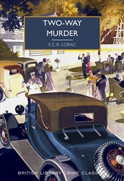 Buy Two-Way Murder: 89 (British Library Crime Classics)