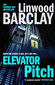 Buy Elevator Pitch: The new crime thriller from number one Sunday Times bestseller and author of A Noise