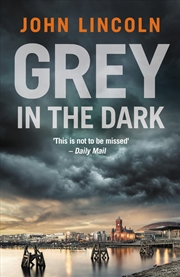 Buy Grey in the Dark (2) (Gethin Grey)