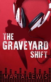 Buy The Graveyard Shift