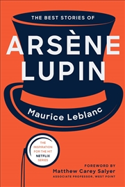 Buy The Best Stories of Arsène Lupin