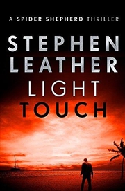 Buy Light Touch (The Spider Shepherd Thrillers)