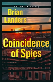 Buy Coincidence of Spies (3) (The Dylan Series)