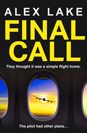 Buy Final Call: The unputdownable must-read psychological crime thriller from the Top Ten Sunday Times b