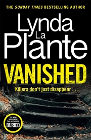 Buy Vanished: The brand new 2022 thriller from the Queen of Crime Drama