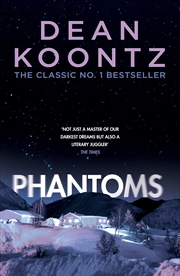 Buy Phantoms: A chilling tale of breath-taking suspense [Paperback] [Mar 09, 2017] Dean Koontz