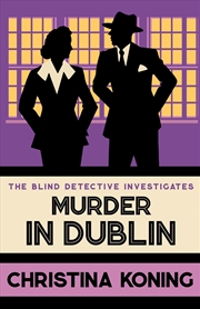 Buy Murder in Dublin: The thrilling inter-war mystery series (Blind Detective)