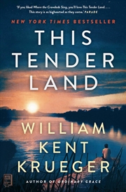 Buy This Tender Land: A Novel