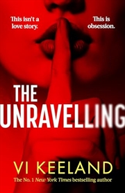 Buy The Unravelling (hardcover)