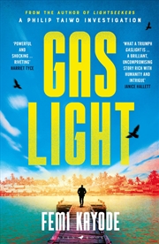 Buy Gaslight: The second Philip Taiwo investigation