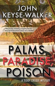 Buy Palms, Paradise, Poison (A Teddy Creque Mystery, 3)