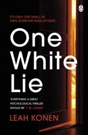 Buy One White Lie: The bestselling, gripping psychological thriller with a twist you won’t see coming