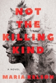 Buy Not the Killing Kind: A Novel