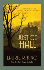 Buy Justice Hall (Mary Russell & Sherlock Holmes)