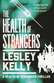 Buy The Health of Strangers (The Health of Strangers Thrillers)